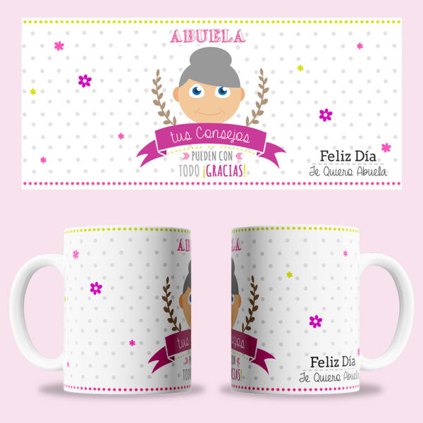 Taza "Abuela tus consejos pueden con todo"