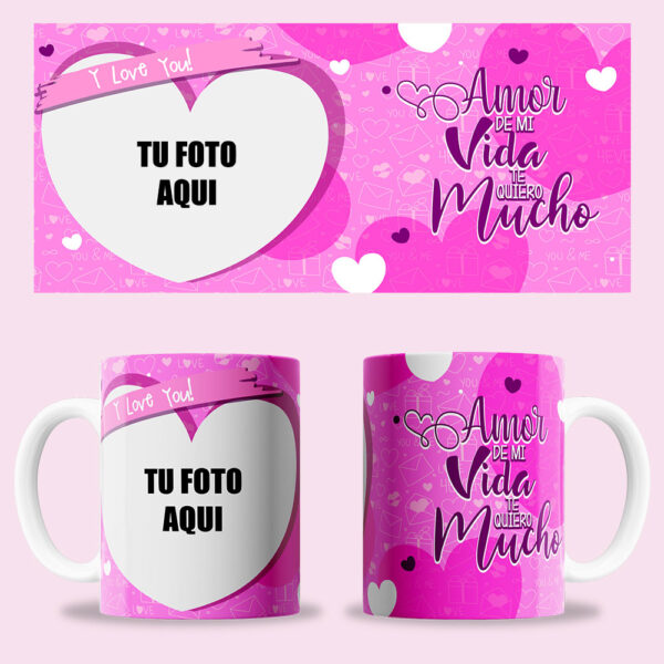 Taza "Amor de mi vida te quiero mucho" personalizada