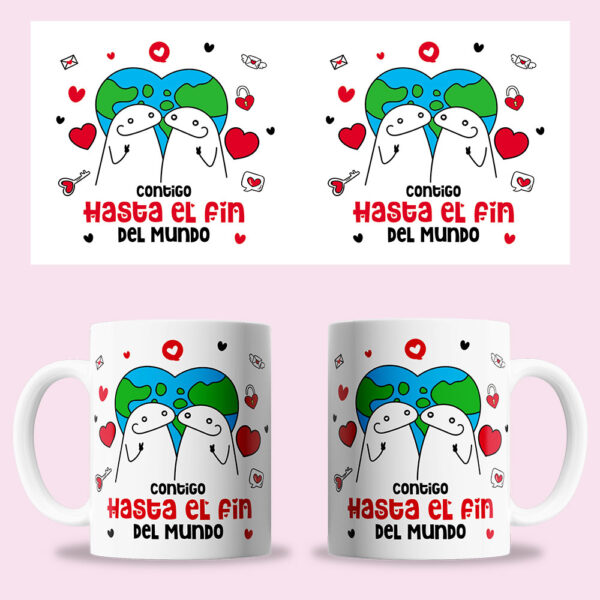 Taza "Contigo hasta el fin del mundo"
