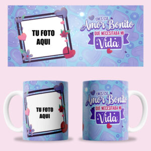 Taza "Eres ese amor bonito que necesitaba" personalizada
