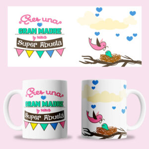 Taza "Eres una gran madre y una súper abuela"