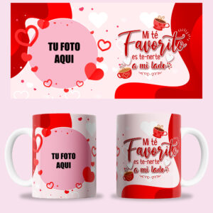 Taza "Mi té favorito es tenerte a mi lado" personalizada