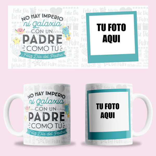 Taza "No hay galaxia con un padre como tú" personalizada