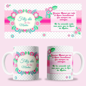 Taza "Feliz día de las madres, no he conocido amor más puro"