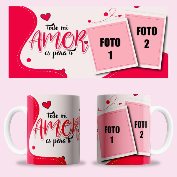 Taza "Todo mi amor es para ti" personalizada con 2 fotos