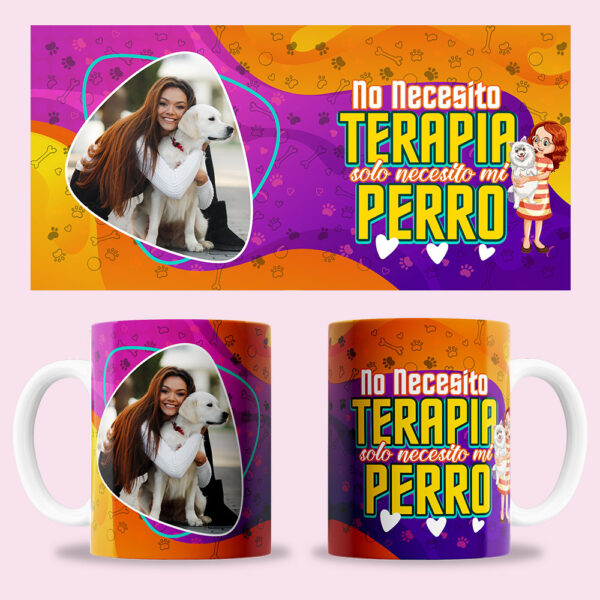 Taza "No necesito terapia, solo necesito mi perro" personalizada con foto